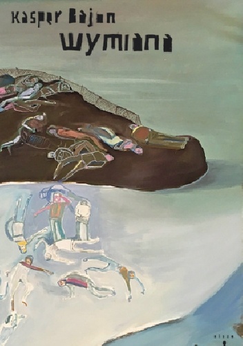 Wymiana - Kasper Bajon