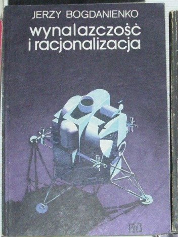 Wynalazczość i racjonalizacja - Jerzy Bogdanienko
