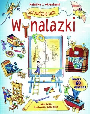 Wynalazki. Książka z okienkami - Alex Frith