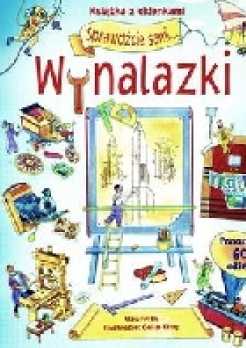 Wynalazki. Książka z okienkami. Sprawdźcie sami - Alex Frith