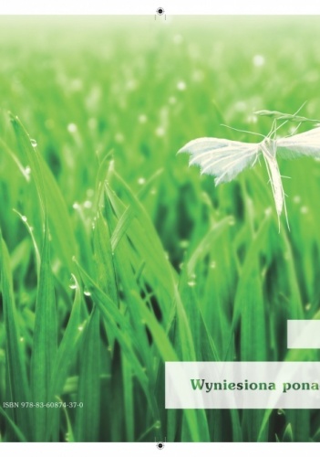 Wyniesiona ponad trawy - Leszek Lisiecki