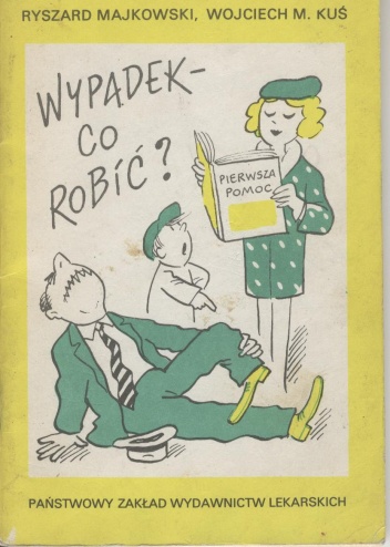 Wypadek - co robić? - Ryszard Majkowski, Wojciech M. Kuś