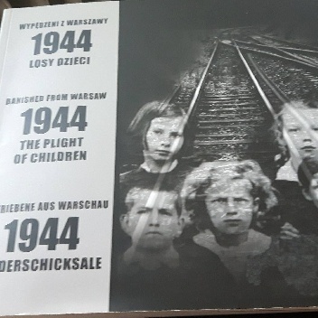 Wypędzeni z Warszawy 1944 Losy dzieci - praca zbiorowa