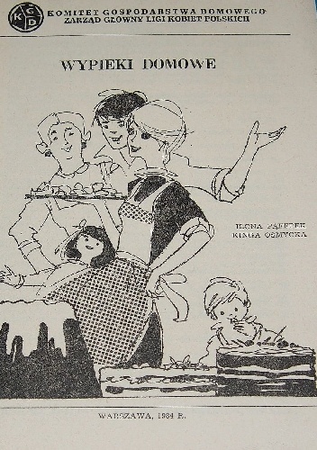 Wypieki domowe - Ilona Fąferek, Kinga Osmycka