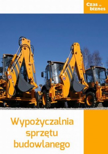 Wypożyczalnia sprzętu budowlanego - praca zbiorowa