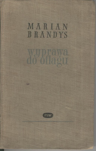 Wyprawa do oflagu - Marian Brandys