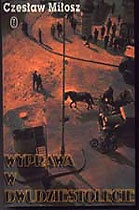 Wyprawa w dwudziestolecie - Czesław Miłosz