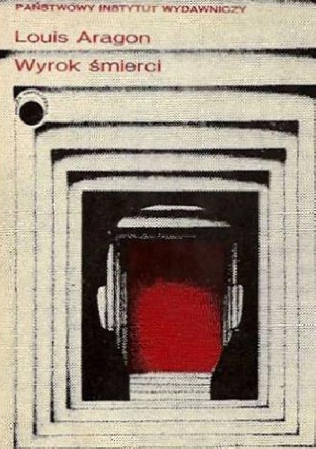 Wyrok śmierci - Louis Aragon