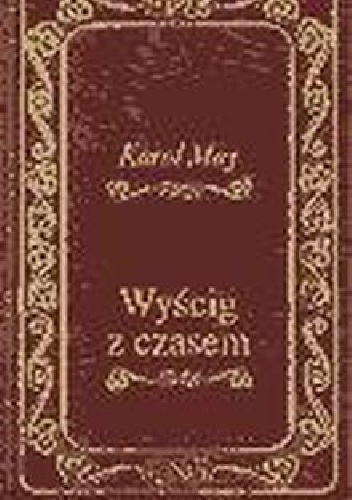 Wyścig z czasem - Karol May