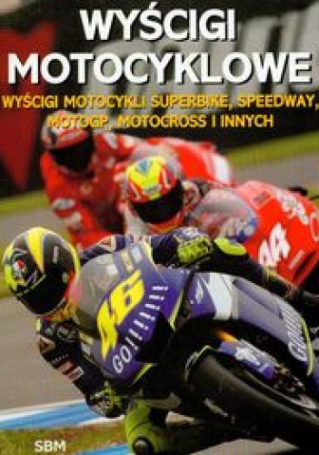 Wyścigi motocyklowe /Wyścigi motocykli superbike, speedway, motogp, motocross i innych - Norman Tony