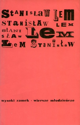 Wysoki Zamek. Wiersze młodzieńcze - Stanisław Lem