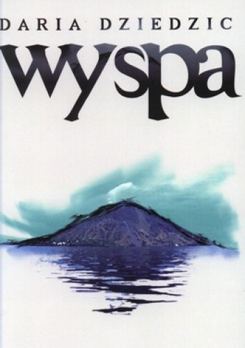 Wyspa - Daria Dziedzic