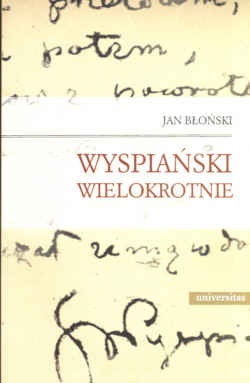 Wyspiański wielokrotnie - Jan Błoński