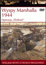 Wyspy Marshalla 1944: Operacja "Flintlock" - Gordon L. Rottman