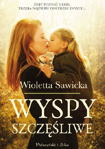Wyspy szczęśliwe - Wioletta Sawicka
