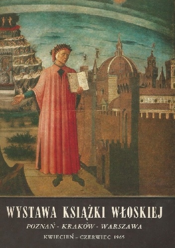 Wystawa Książki Włoskiej. Poznań-Kraków-Warszawa. Kwiecień-czerwiec 1965 - autor nieznany