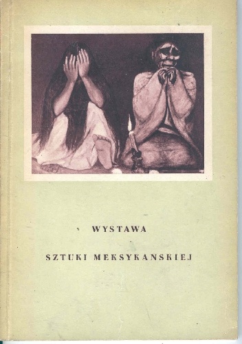 Wystawa sztuki meksykańskiej - Juliusz Starzyński, Ignacio Márquez Rodiles