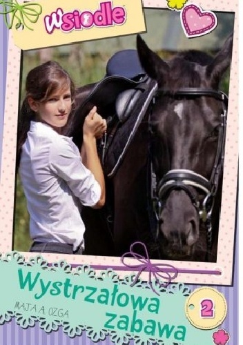 Wystrzałowa zabawa - Maja A. Ozga