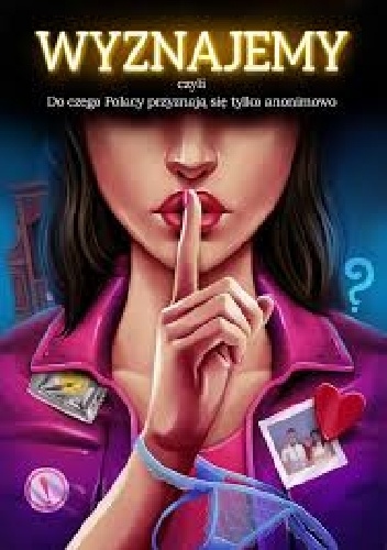 Wyznajemy - autor zbiorowy