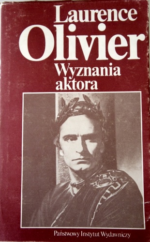 Wyznania aktora - Laurence Kerr Olivier