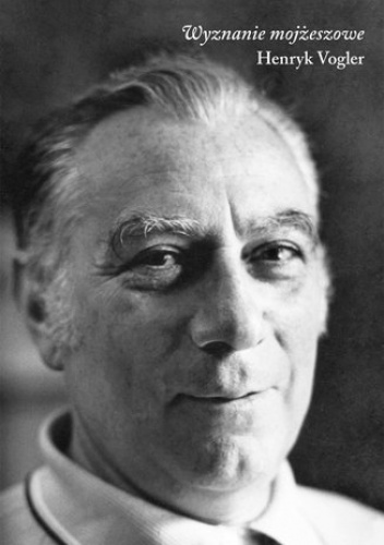 Wyznanie mojżeszowe - Henryk Vogler