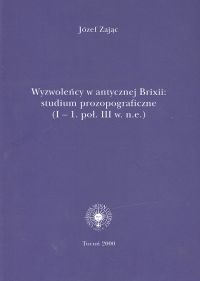 Wyzwoleńcy w antycznej - praca zbiorowa