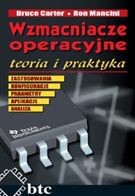 Wzmacniacze operacyjne teoria i praktyka - Ron Mancini, Bruce Carter
