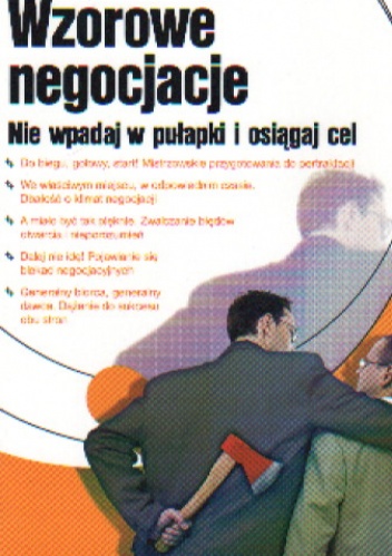 Wzorowe negocjacje. Nie wpadaj w pułapki i osiągaj cel - Thomas Wieke