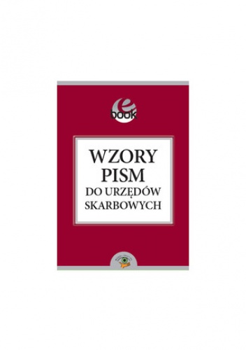Wzory pism do urzedów skarbowych - Opracowanie Zbiorowe