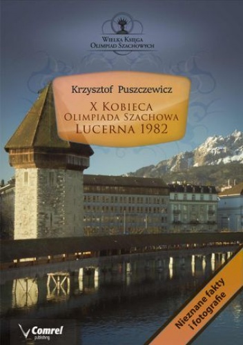 X Kobieca Olimpiada Szachowa - Lucerna 1982 - Puszczewicz Krzysztof
