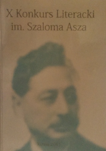X Konkurs Literacki im. Szaloma Asza