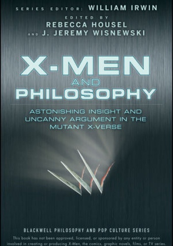 X-Men and Philosophy
