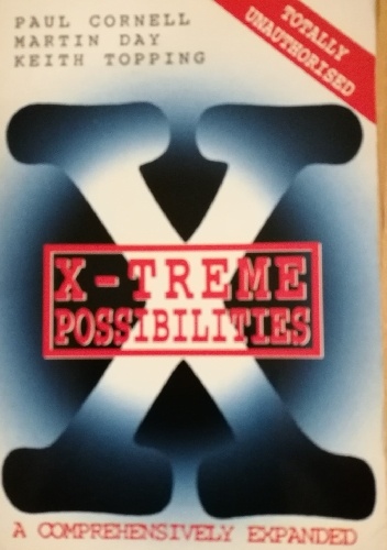 X-Treme Possibilities: A Comprehensively Expanded Rummage Through Five Years of the X-Files