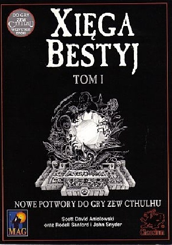 Xięga Bestyj; Tom I - Scott David Aniolowski