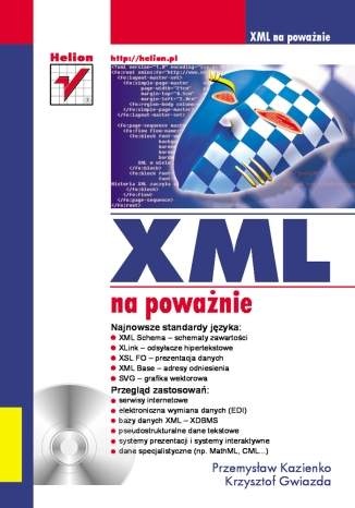 XML na poważnie - Przemysław Kazienko, Krzysztof Gwiazda