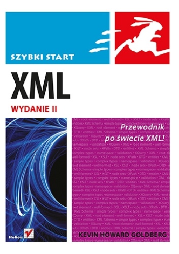 XML. Szybki start. Wydanie II - Kevin Howard Goldberg