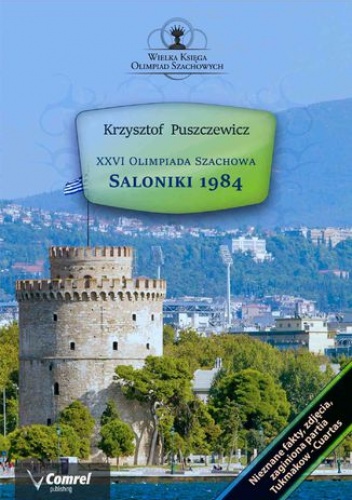 XXVI Olimpiada Szachowa - Saloniki 1984 - Puszczewicz Krzysztof