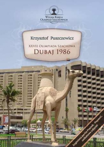 XXVII Olimpiada Szachowa - Dubaj 1986 - Puszczewicz Krzysztof