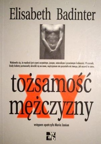 XY tożsamość mężczyzny - Elisabeth Badinter