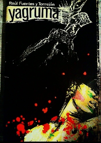 Yagruma - Raul Fuentes y Torrejon