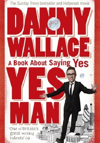 Yes Man - Danny Wallace