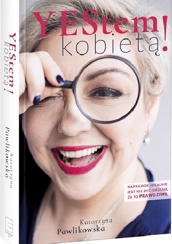 YEStem kobietą - Katarzyna Pawlikowska