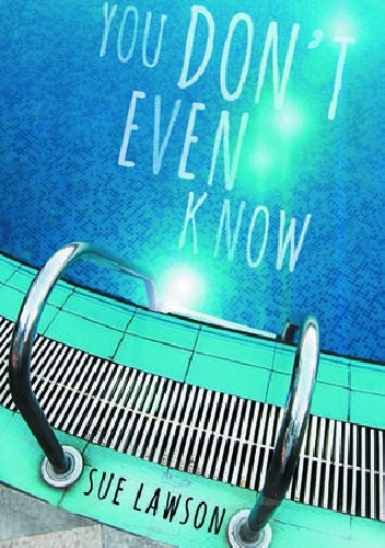 You Don't Even Know - Sue Lawson