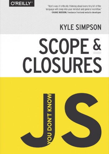 You Don't Know JS: Scope & Closures - Kyle Simpson