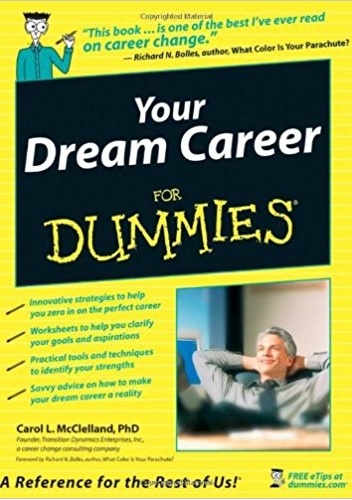 Your Dream Career for Dummies - Carol McClelland
