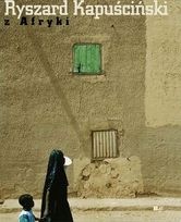Z Afryki - Ryszard Kapuściński