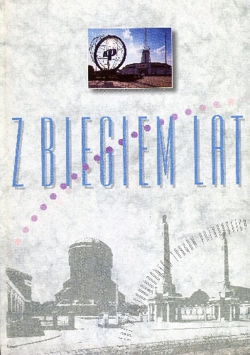 Z biegiem lat Wydanie jubileuszowe MTP - Lech Trzeciakowski