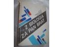 Z biologią za pan brat