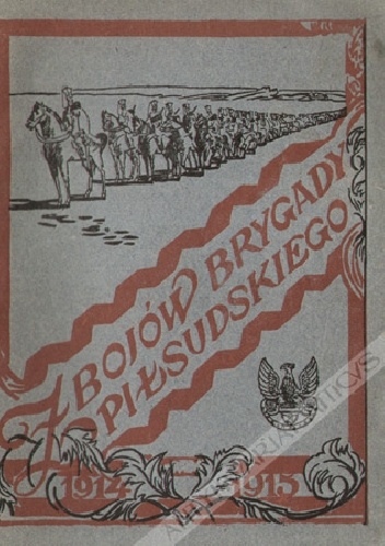 Z bojów brygady Piłsudskiego - Wacław Sieroszewski