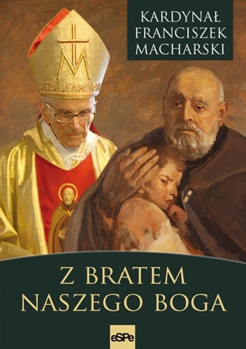 Z bratem naszego Boga - Franciszek Macharski